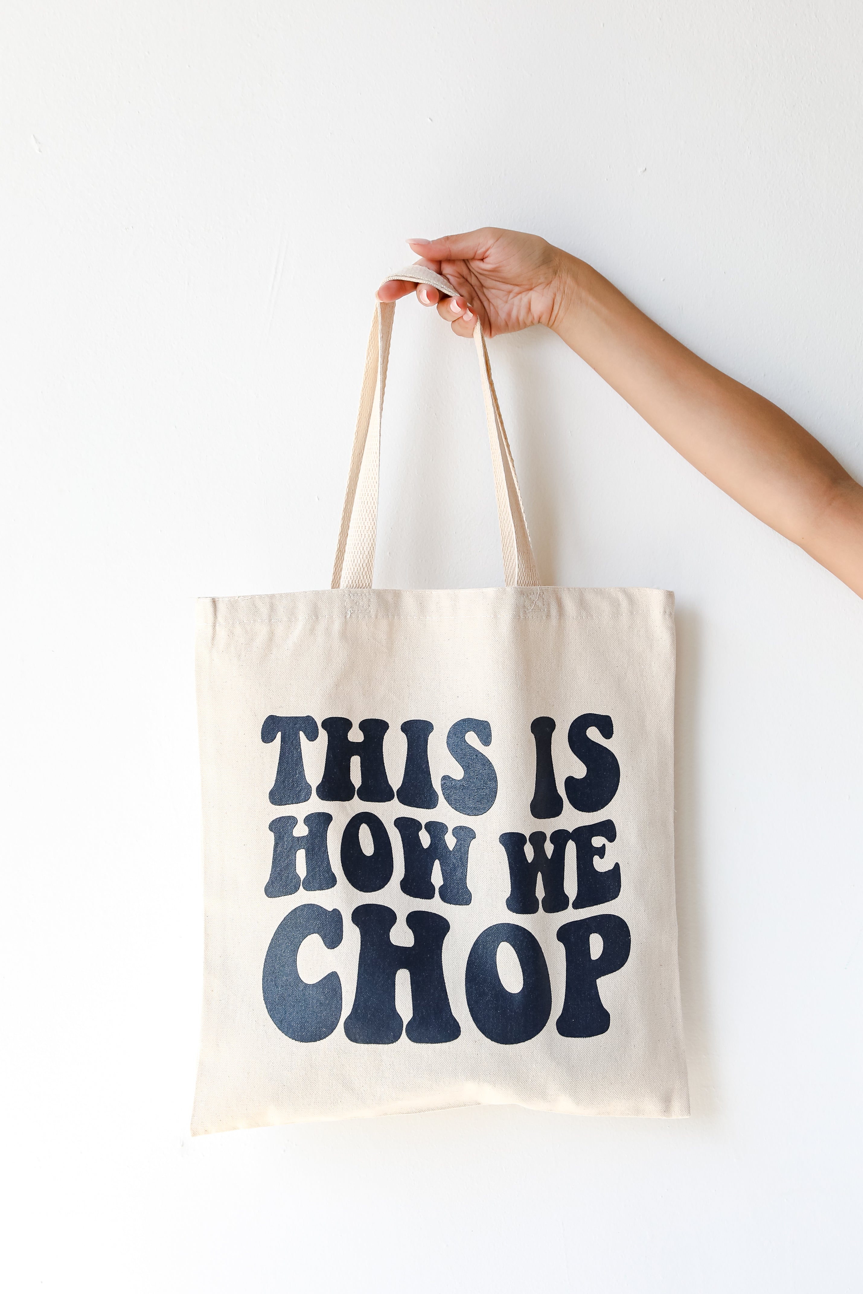 This Is How We Chop Tote Bag